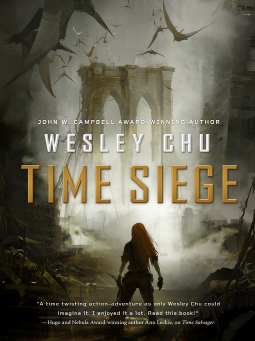 Title details for Time Siege by Wesley Chu - Wait list